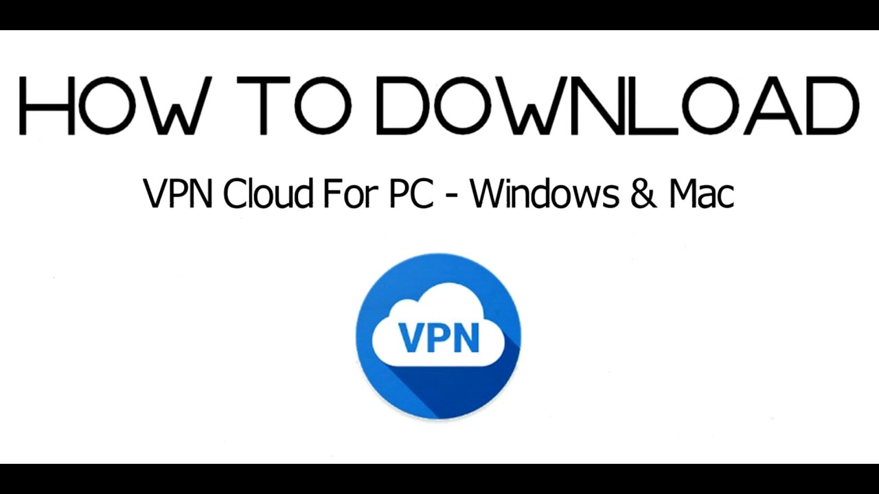 Download Cloud Vpn For Mac Free